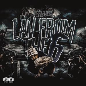 LavFromThe6 (Explicit)