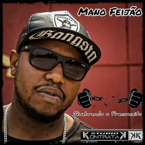 Quebrando o Preconceito(feat. Studio Kontratak) (Explicit)