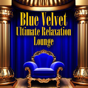 Blue Velvet - Ultimate Relaxation Lounge