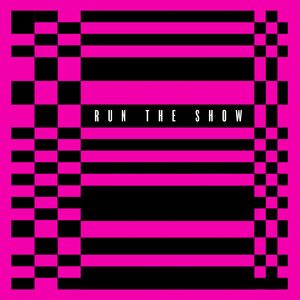 Run The Show