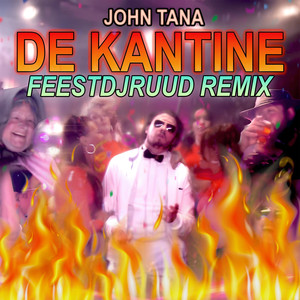 De Kantine (FeestDJRuud Remix)