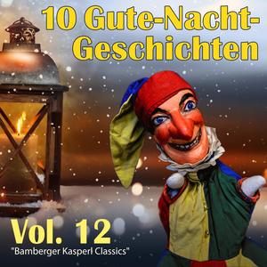 Gute-Nacht-Geschichten, Vol. 12 (Classics)