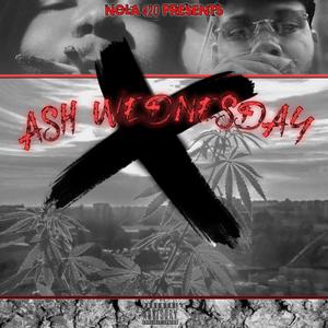 Ash Wednesday (Explicit)