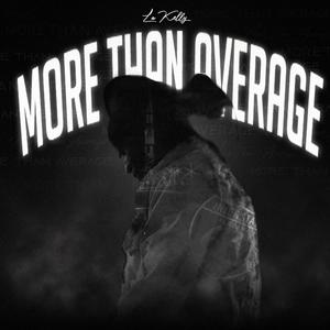 More Than Average (Explicit)