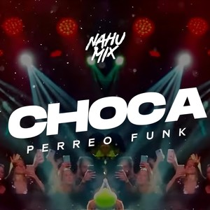 Choca (Remix)