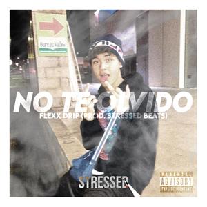 No Te Olvido (feat. Flexx Drip) (Explicit)