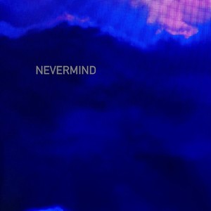 Nevermind