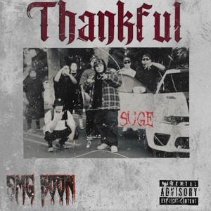 Thankful (feat. SMG boon) [Explicit]