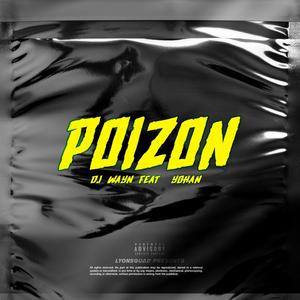 Poizon (feat. Dj Wayn)
