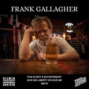 Frank Gallagher (Explicit)