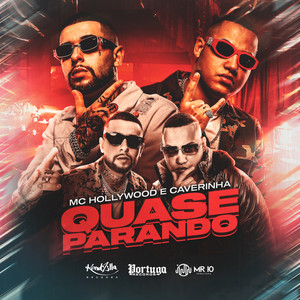 Quase Parando (Explicit)