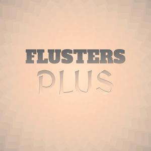 Flusters Plus