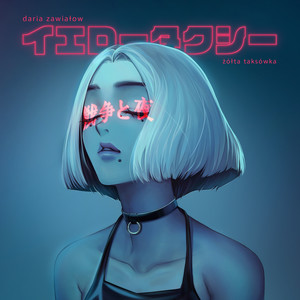 Daria Zawiałow - Żółta Taksówka