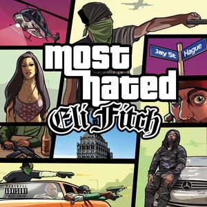 Most Hated (Explicit)