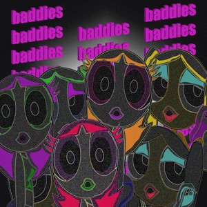 Baddies (Explicit)