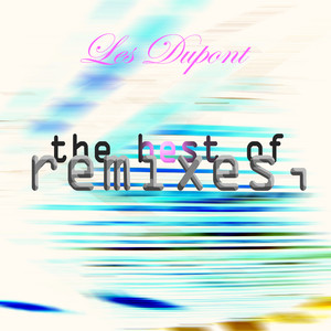 The Best Of Remixes