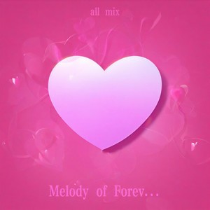 Melody of Forever