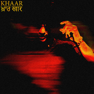 Khaar (Explicit)