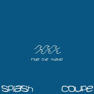 ride the wave (feat. Brady Coupe) [Explicit]