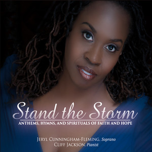 Stand the Storm: Anthems, Hymns, and Spirituals of Faith and Hope