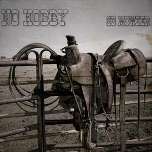 No Hobby (Explicit)