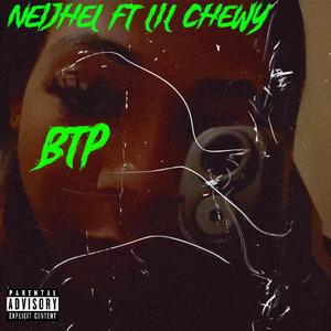 BTP (feat. Lil Chewy) [Explicit]