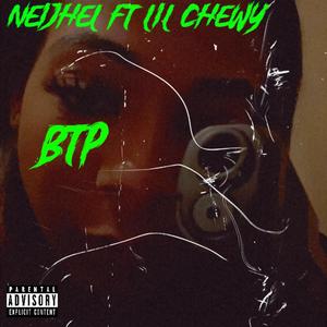 BTP (feat. Lil Chewy) (Explicit)