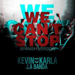 We Can't Stop (Spanish Version)