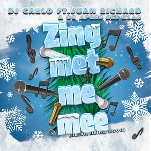 Zing met me mee (heidi, heidi, hoo) (feat. Juan Richard)