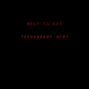 Belt To Ass (Explicit)