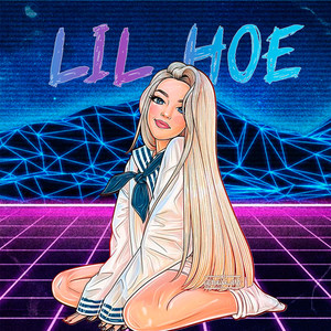 Lil Hoe (Explicit)