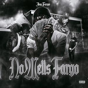 No Wells Fargo (Explicit)