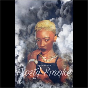 Frosty Smoke (Explicit)