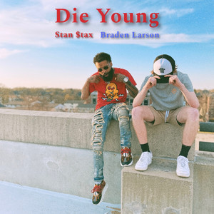 Die Young (Explicit)