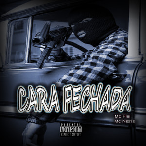 Cara Fechada (Explicit)