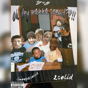 Oh dey wanna spend??!! (Explicit)