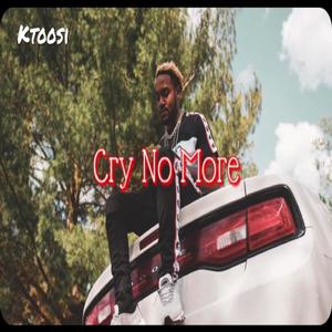 Cry No More (Explicit)