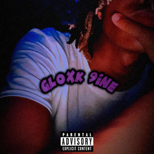 Gloxk 9ine (Explicit)