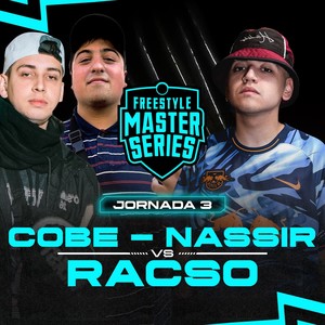 Cobe & Nasir Vs Racso - FMS ARGENTINA T5 2023 Jornada 3 (Live) [Explicit]