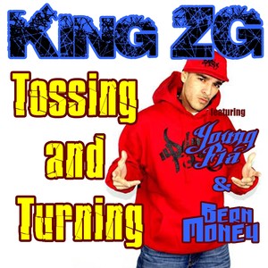 Tossing and Turning (feat. Young Fia & Bern Money)