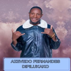 Azevedo Fernandes (Dipilukako -)