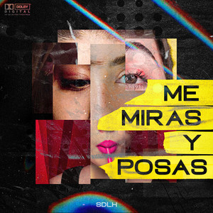 Me Miras y Posas (Explicit)