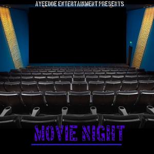 Movie Night (feat. ChilliiP) [Explicit]