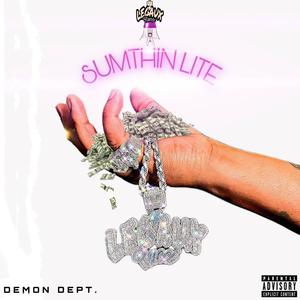 Sumthin Lite (Explicit)