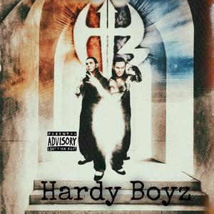 Hardy Boyz (Explicit)