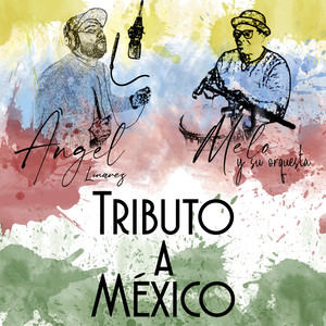 Tributo A Mexico