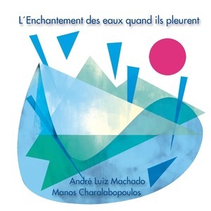 L'Enchantement des eaux quand ils pleurent