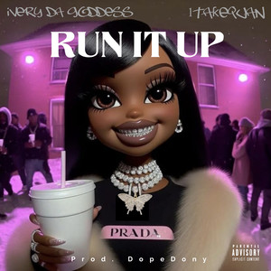 Run It Up (Explicit)