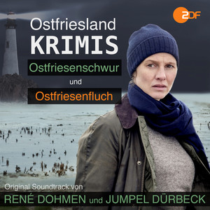 Ostfrieslandkrimis - Ostfriesenschwur und Ostfriesenfluch (Original Soundtrack)