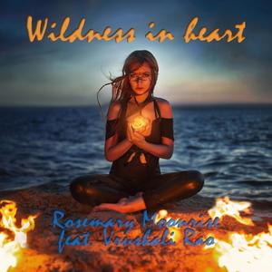 Wildness in heart(feat. Vrushali Rao)